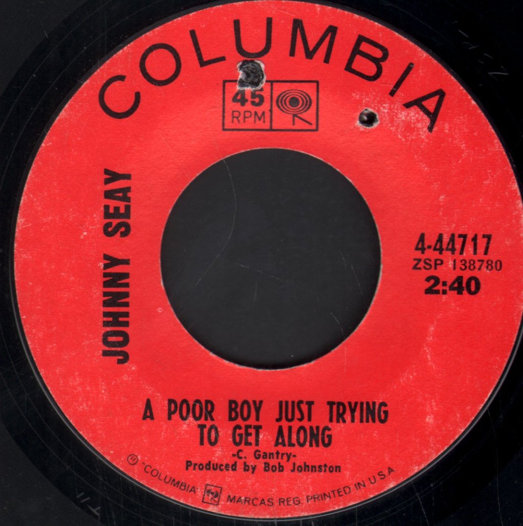 Johnny Seay - A Poor Boy Just Trying To Get Along - 7 Inch