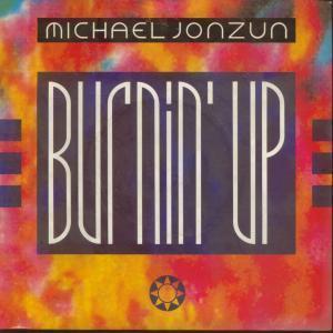 Michael Jonzun - Burnin Up - 7 Inch