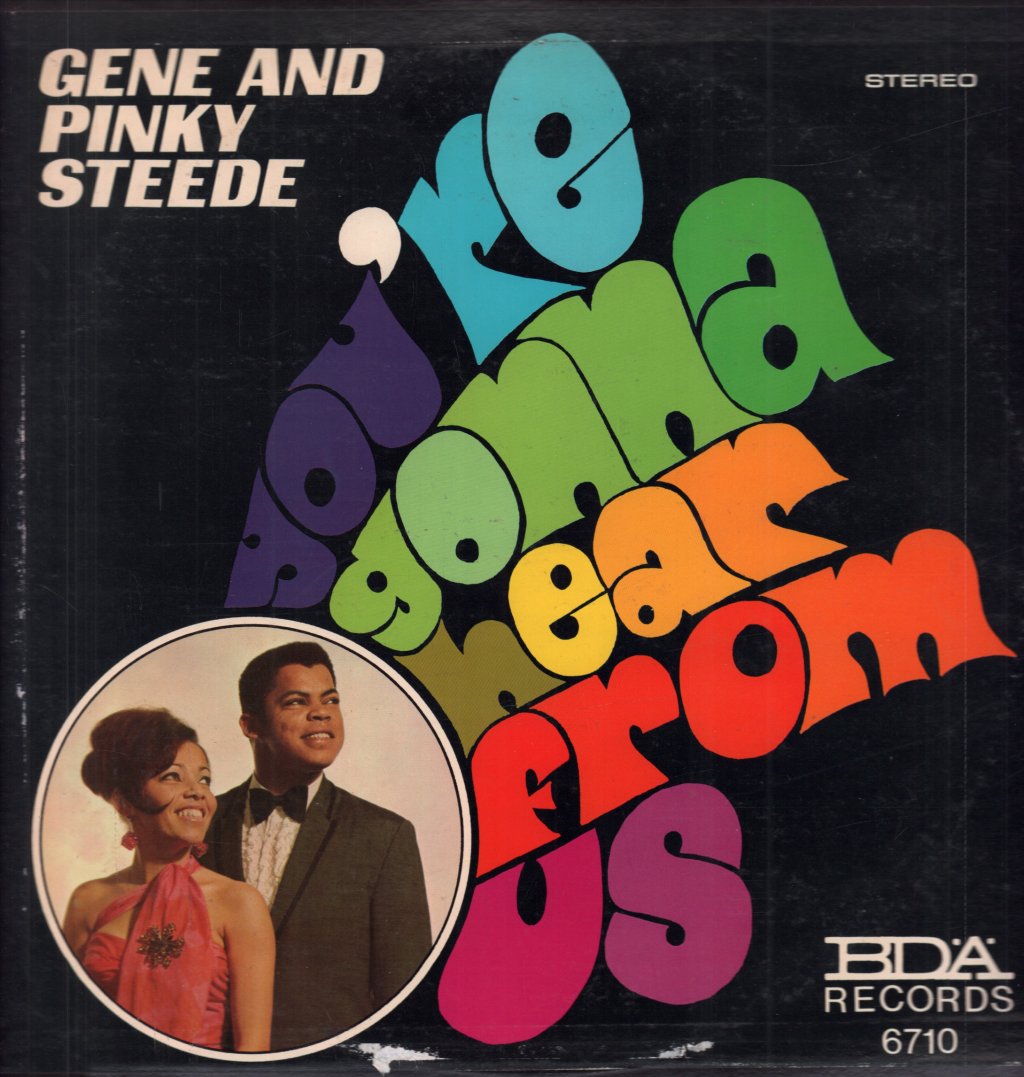 Gene And Pinky Steede - You're Gonna Hear From Us - Lp