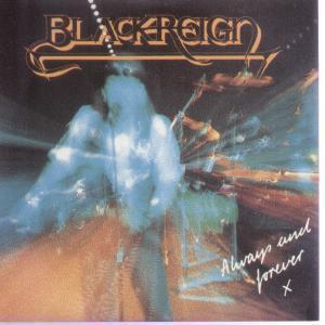 Blackreign - Always And Forever - 7 Inch