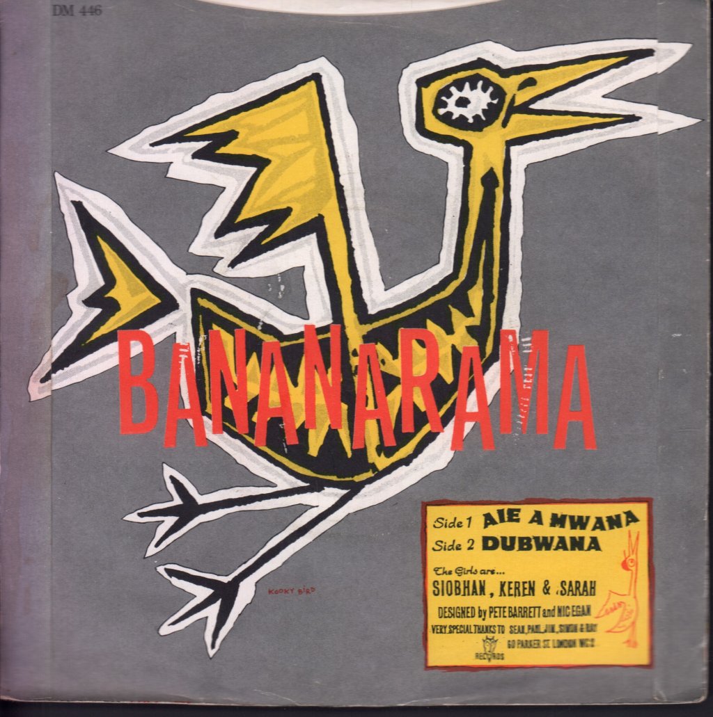 Bananarama - Aie A Mwana - 7 Inch