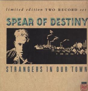 Spear Of Destiny - Strangers In Our Town - Double 12 Inch