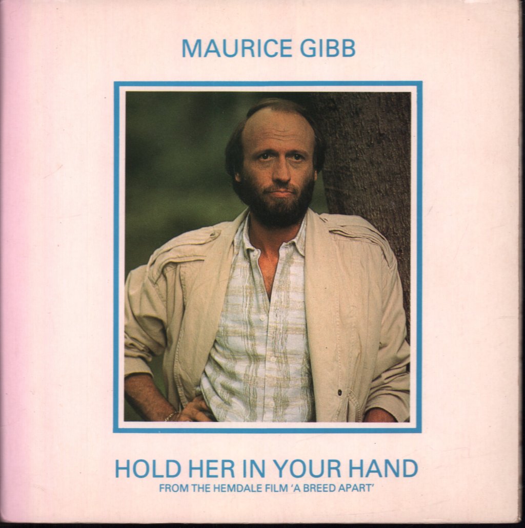 Maurice Gibb - Hold Her In Your Hand - 7 Inch