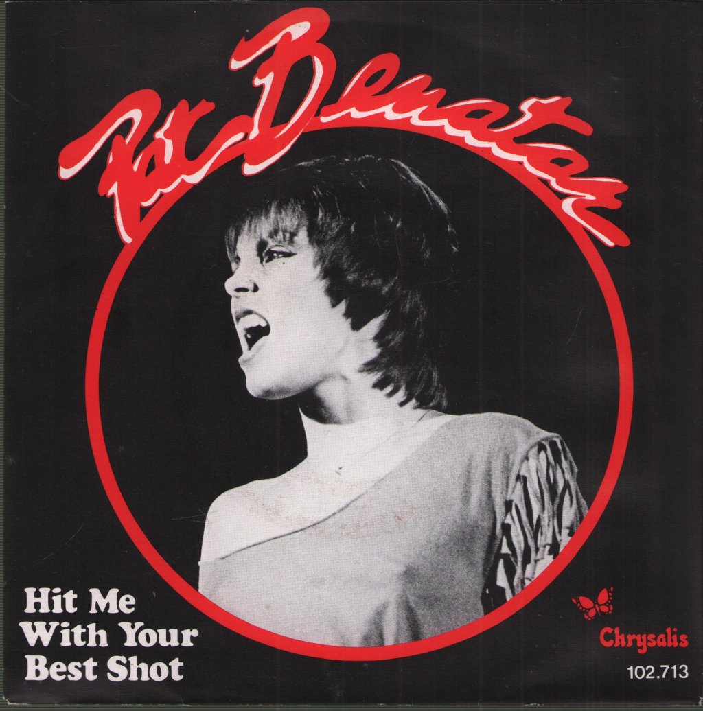 Pat Benatar - Hit Me With Your Best Shot - 7 Inch