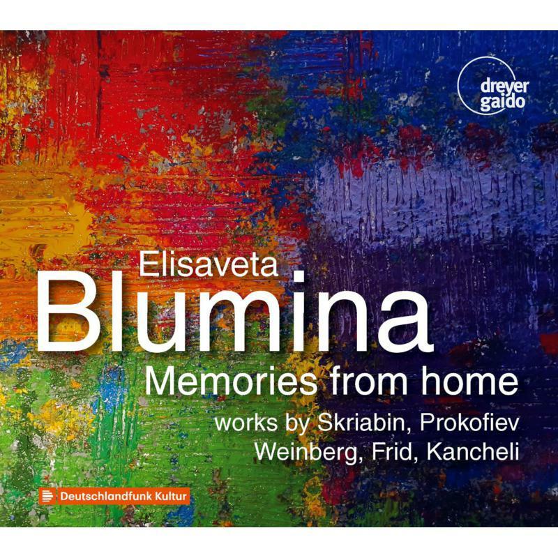 Elisaveta Blumina - Memories From Home: Works By Scriabin, Prokofiev (2cd) - Double Cd