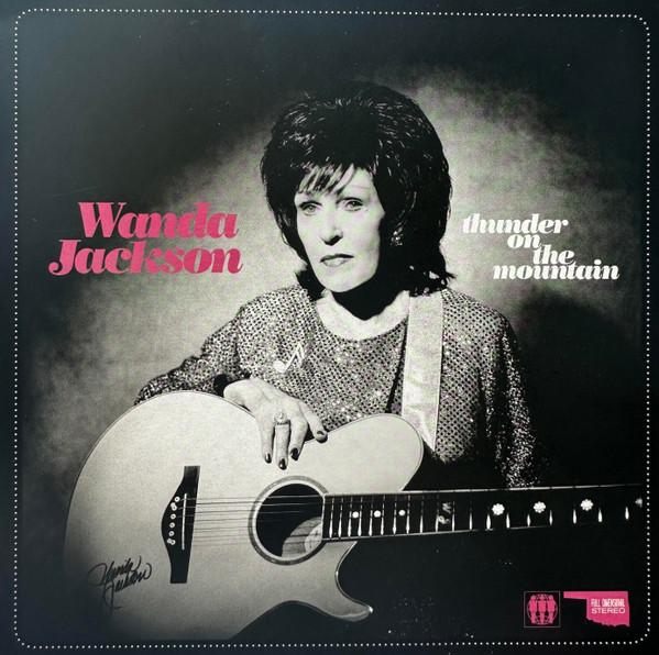 Wanda Jackson - Thunder On The Mountain - 7 Inch