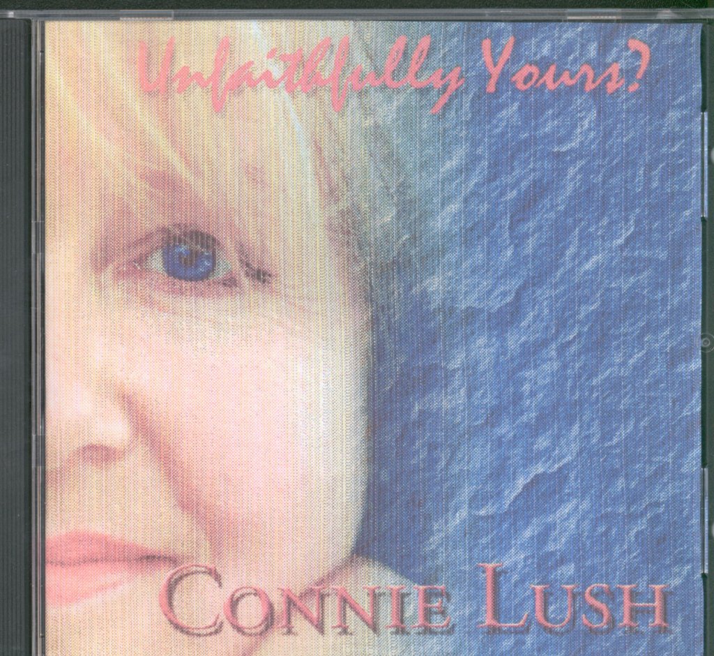 Connie Lush - Unfaithfully Yours - Cdr