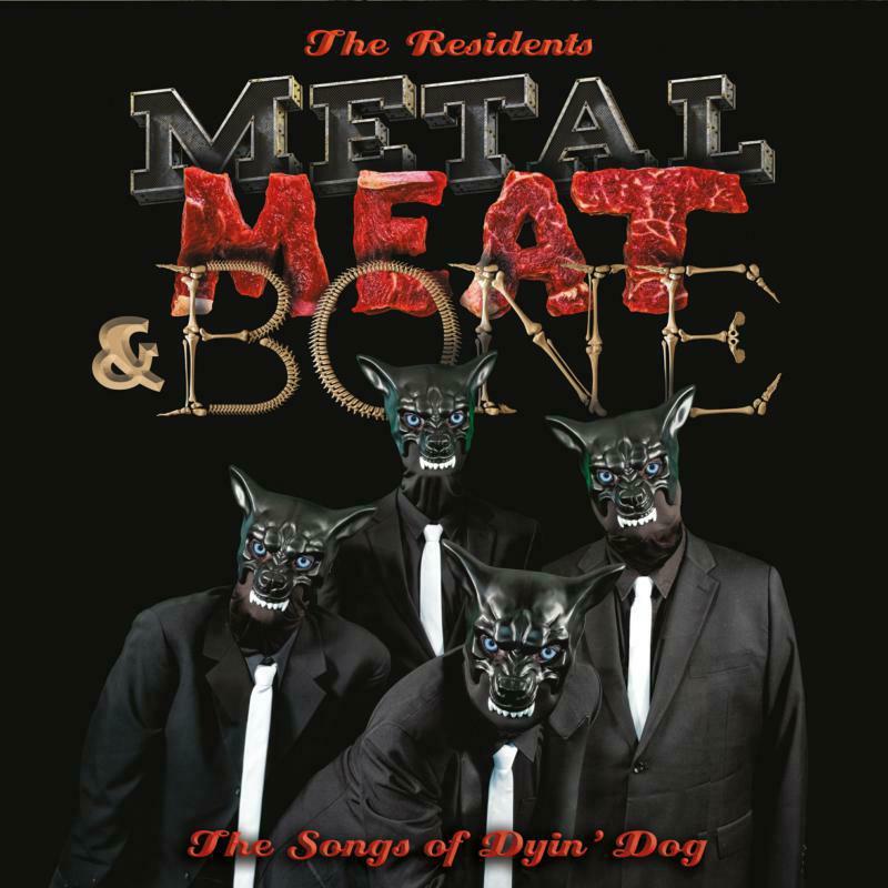 Residents - Metal, Meat & Bone ~ the Songs of Dyin' Dog (Limited Edition Vinyl) (2lp) - Double Lp