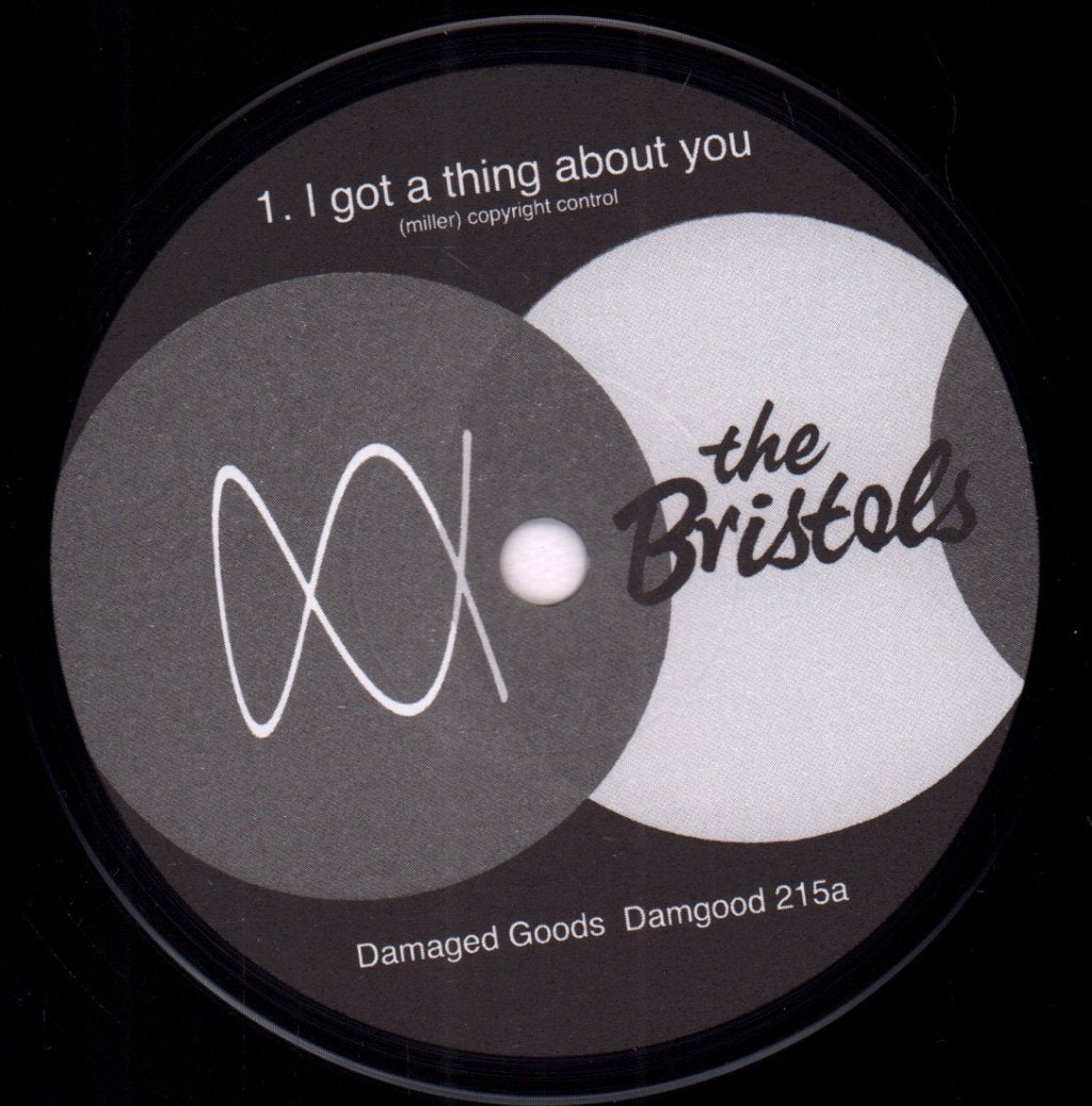 Bristols - I Got A Thing About You - 7 Inch