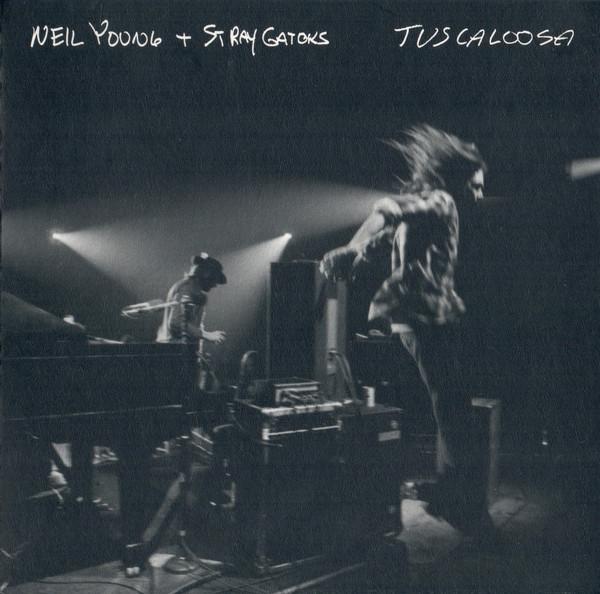 Neil Young And Stray Gators - Tuscaloosa - Cd