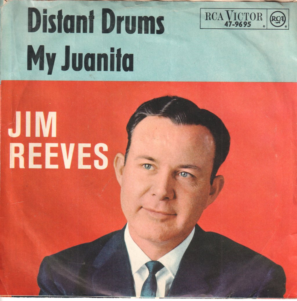 Jim Reeves - Distant Drums / My Juanita - 7 Inch
