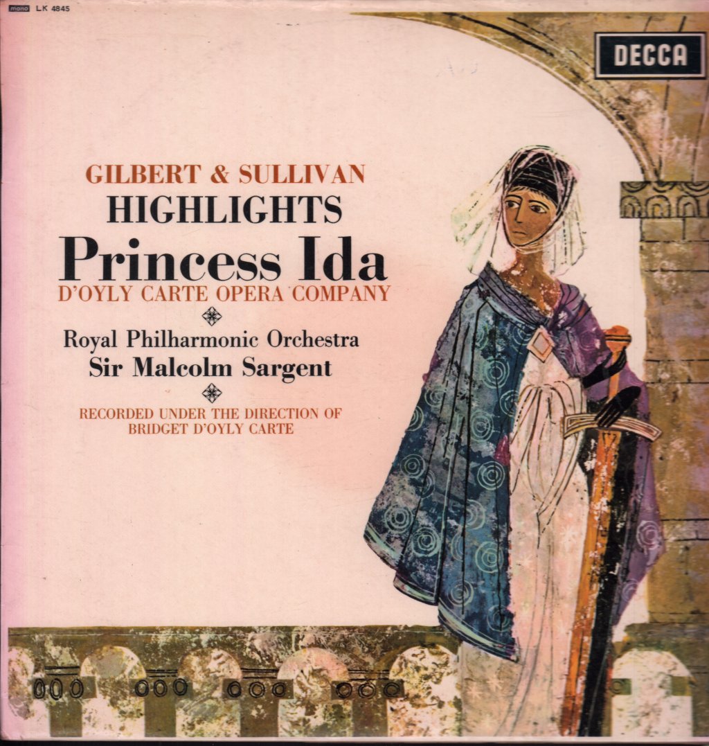 D'Oyly Carte Opera Company - Gilbert & Sullivan Highlights Princess Ida - Lp