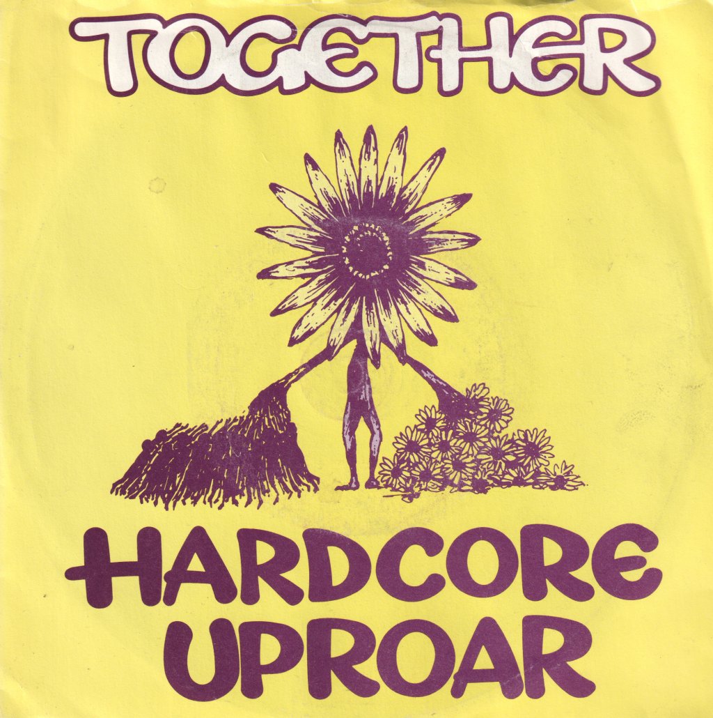 Together (Dance) - Hardcore Uproar - 7 Inch