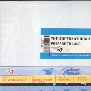 Supernaturals - Prepare To Land - 7 Inch