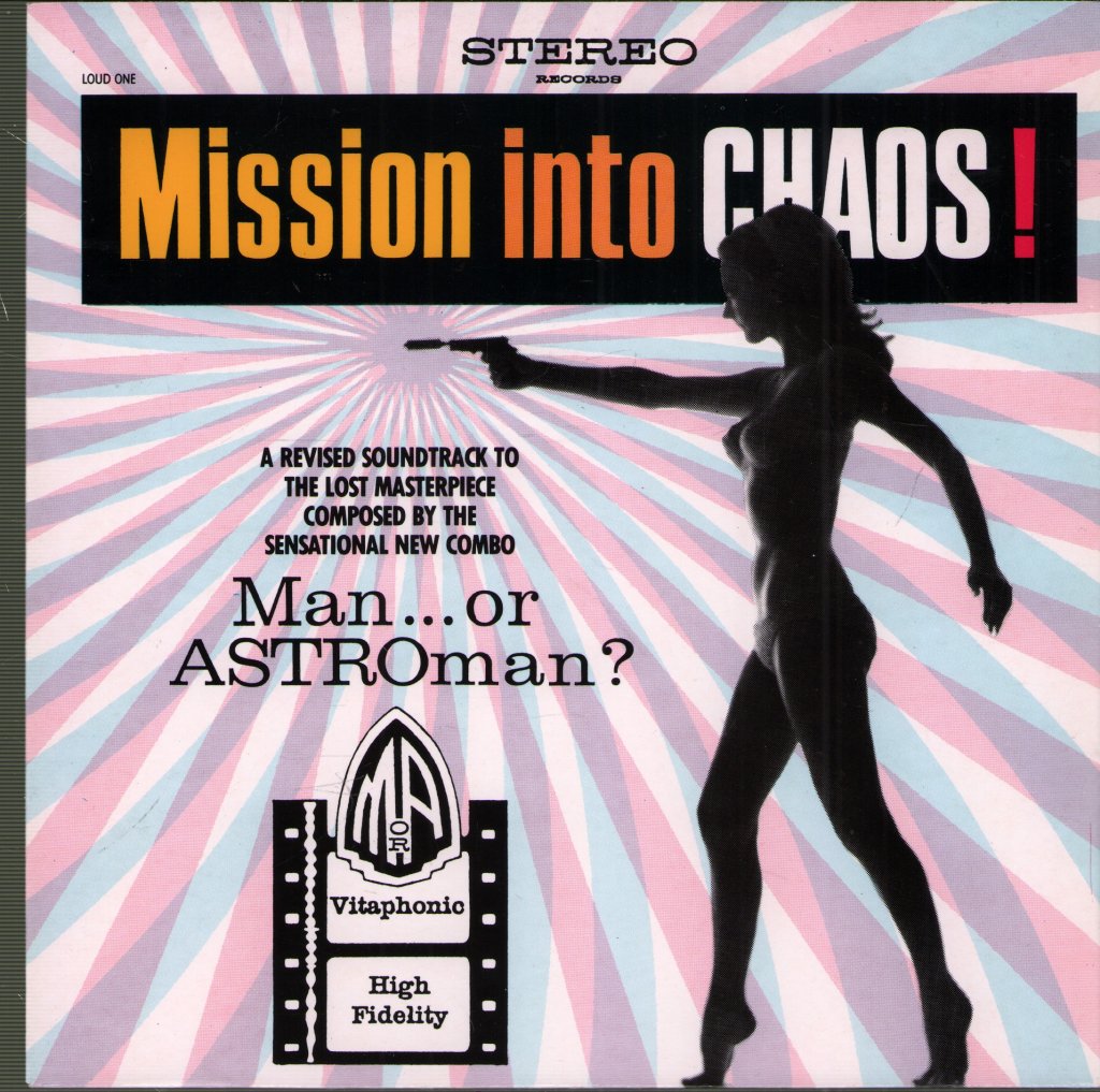 Man Or Astro-Man? - Mission Into Chaos! - 7 Inch