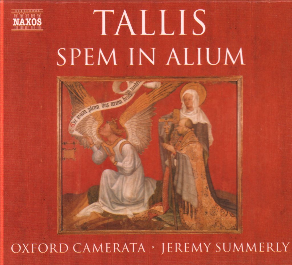 Oxford Camerata, Jeremy Summerly - Thomas Tallis - Spem In Alium / Missa Salve Intemerata - Cd