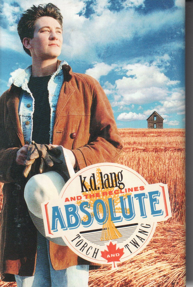 K.D. Lang And The Reclines - Absolute Torch And Twang - Cassette