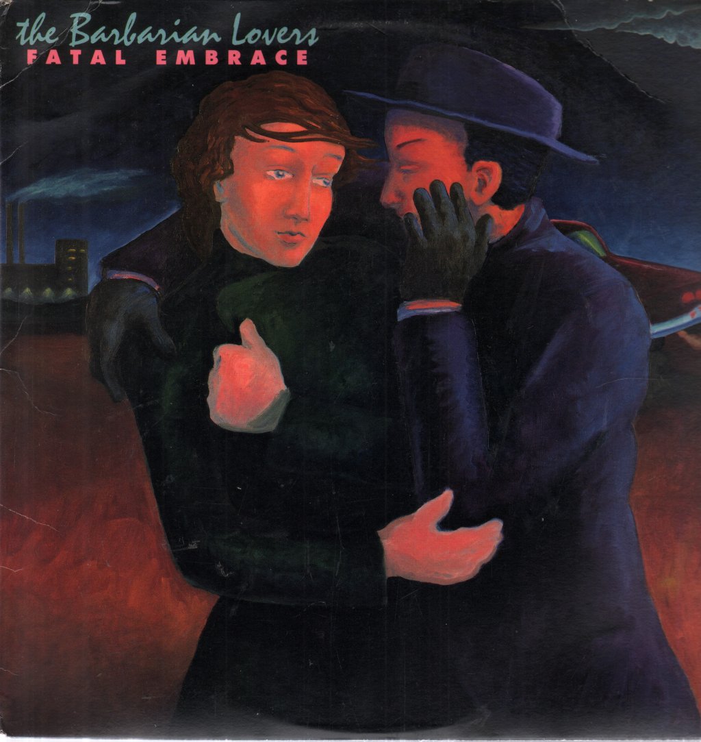 Barbarian Lovers - Fatal Embrace - Lp