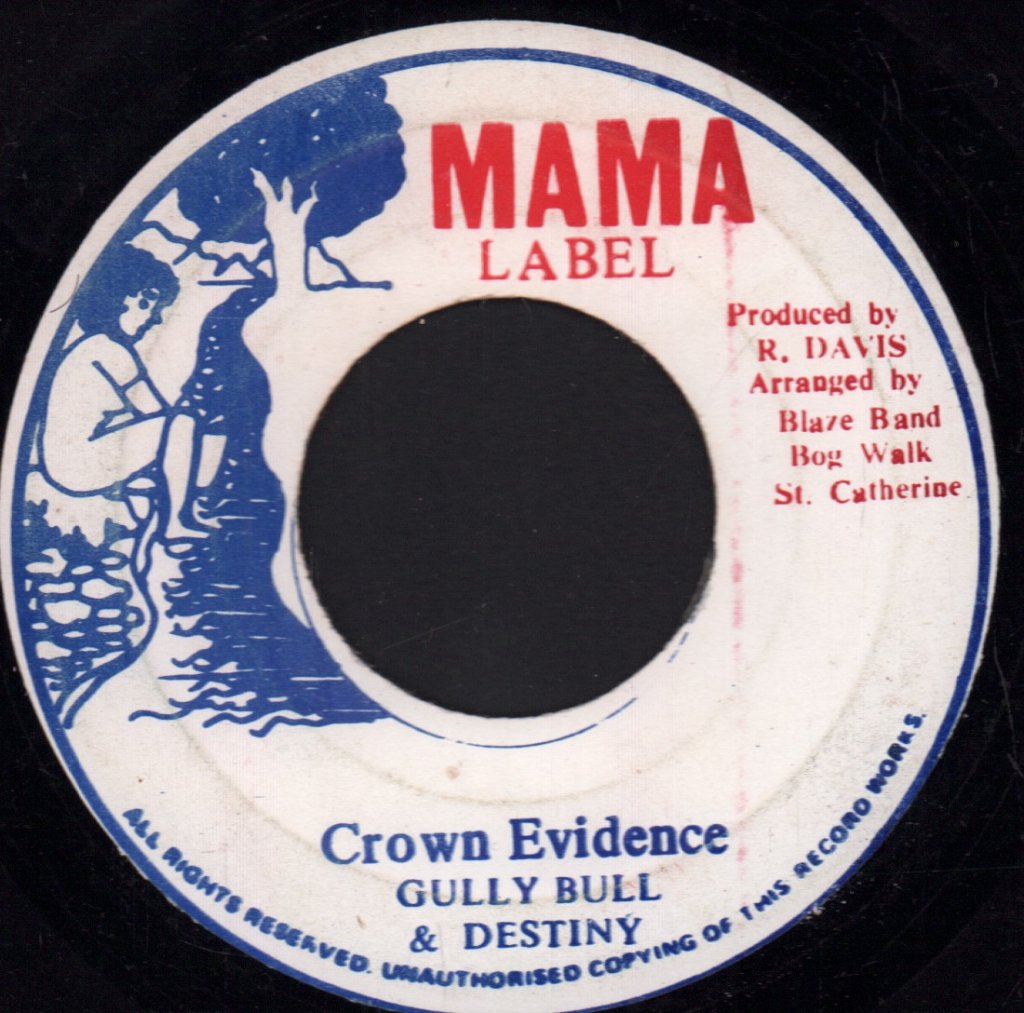 Gully Bull & Destiny - Crown Evidence - 7 Inch