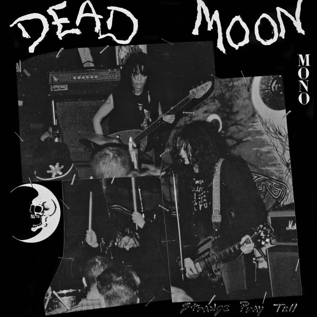 Dead Moon - Strange Pray Tell - Lp