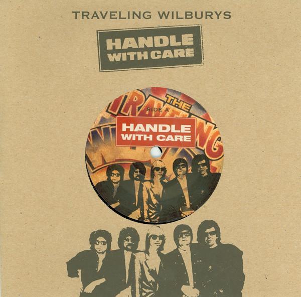 Traveling Wilburys - Handle With Care - 7 Inch