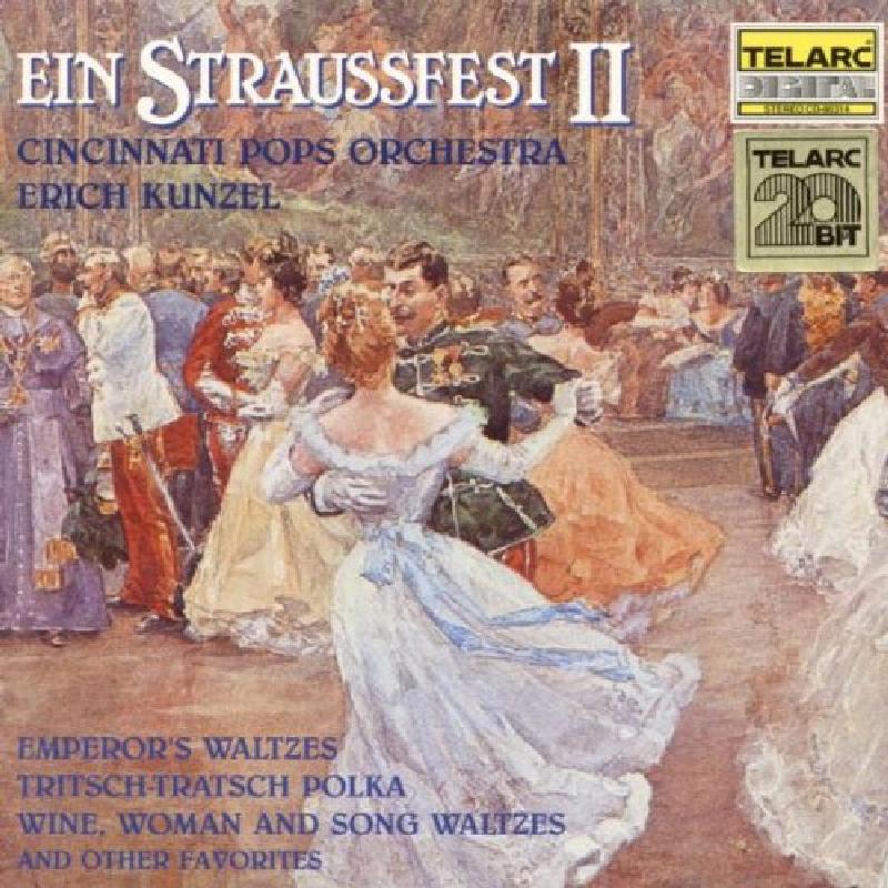 Erich Kunzel / Cincinnati Pops Orchestra - Ein Straussfest II - Cd
