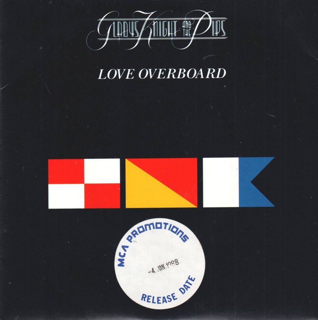 Gladys Knight And The Pips - Love Overboard - 7 Inch