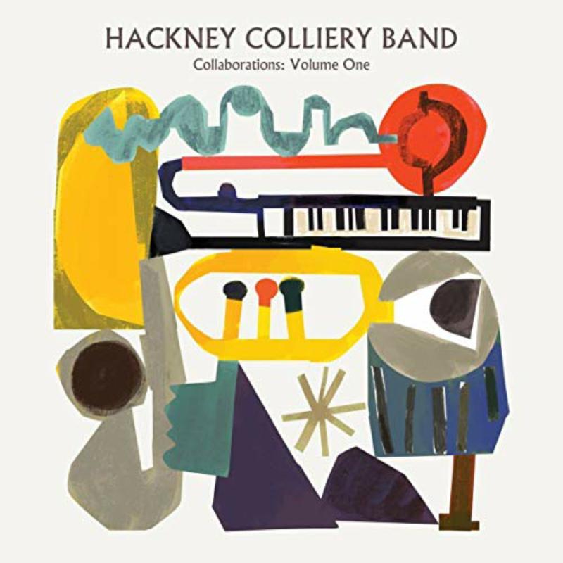 Hackney Colliery Band - Collaborations: Volume One - Lp