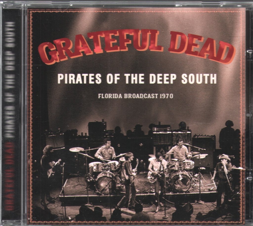 Grateful Dead - Pirates Of The Deep South - Cd
