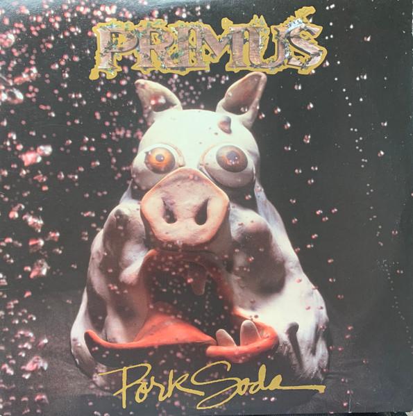 Primus - Pork Soda - Double Lp