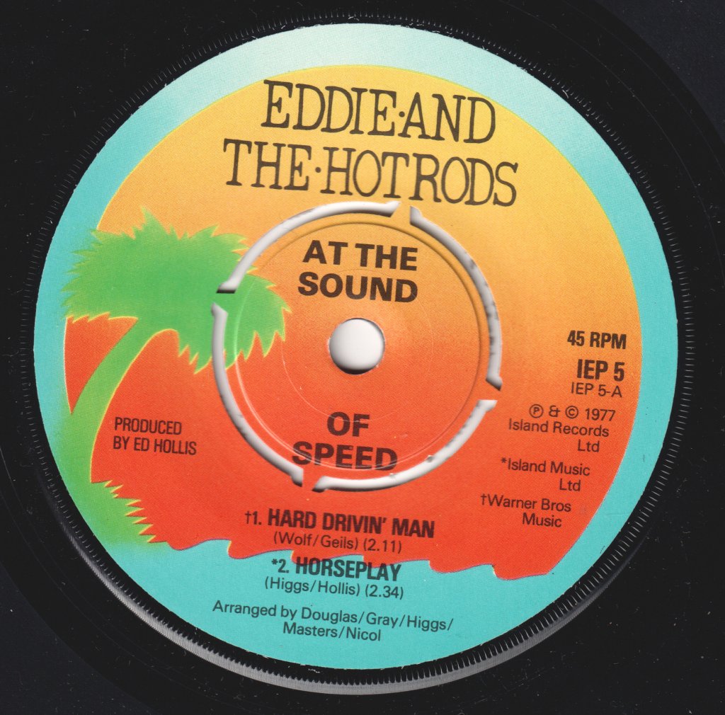 Eddie And The Hot Rods - Hard Drivin Man - 7 Inch