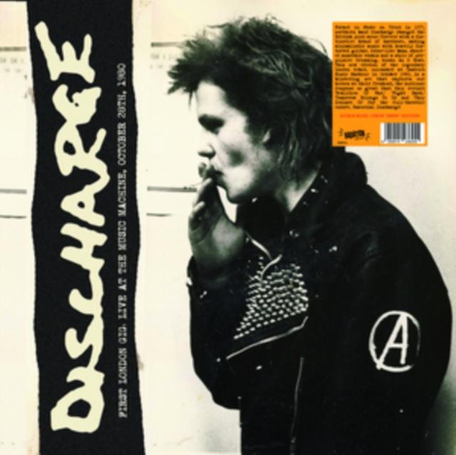 Discharge - First London Gig. Live At the Music Machine. October 28th. 1980 - Lp