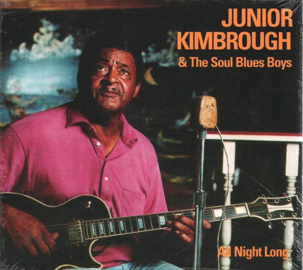 Junior Kimbrough And The Soul Blues Boys - All Night Long - Cd
