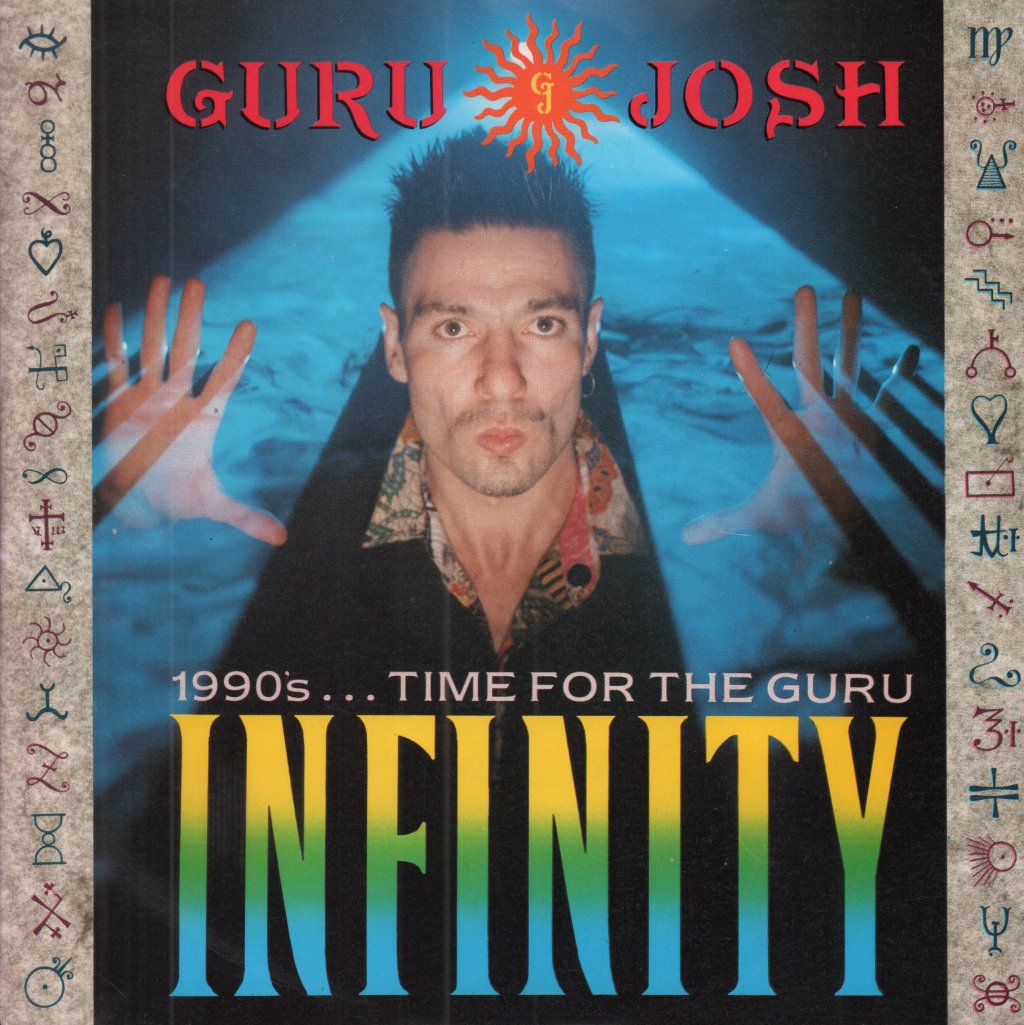 Guru Josh - Infinity - 7 Inch