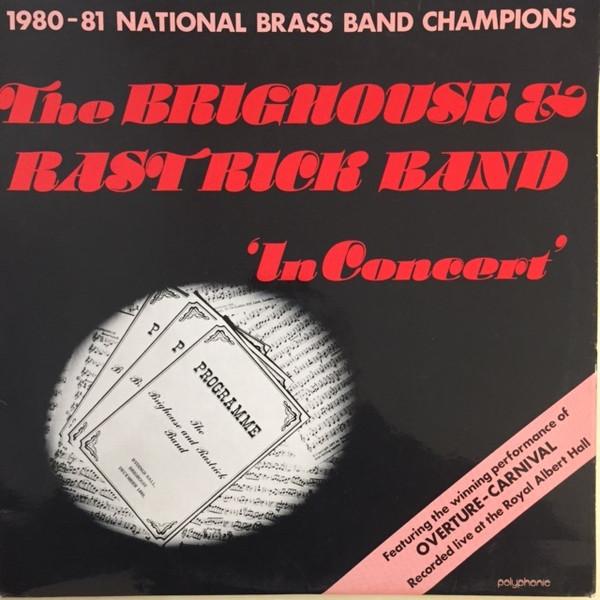 Brighouse And Rastrick Brass Band - In Concert - Lp
