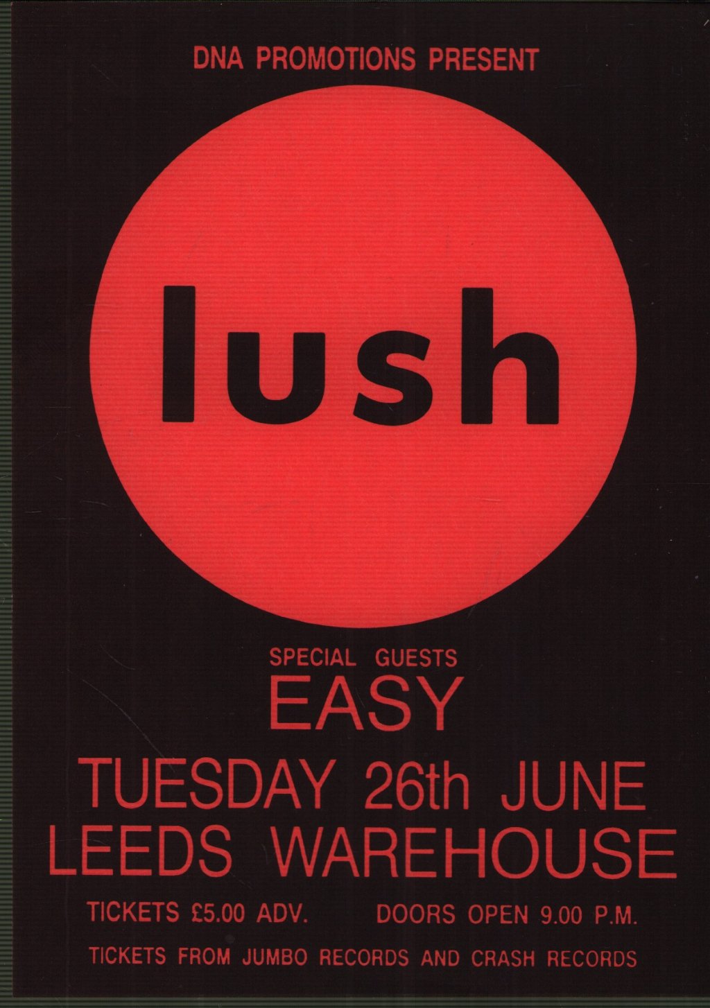 Lush - Leeds Warehouse 26th June - Flyer