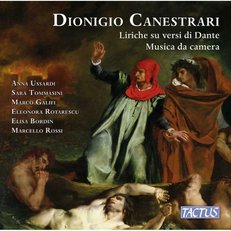 Various Artists - Dionigio Canestrari: Liriche Su Versi Di Dante, Musica da Camera - Cd