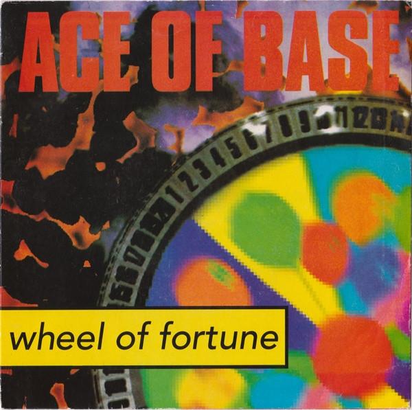 Ace Of Base - Wheel Of Fortune - 7 Inch