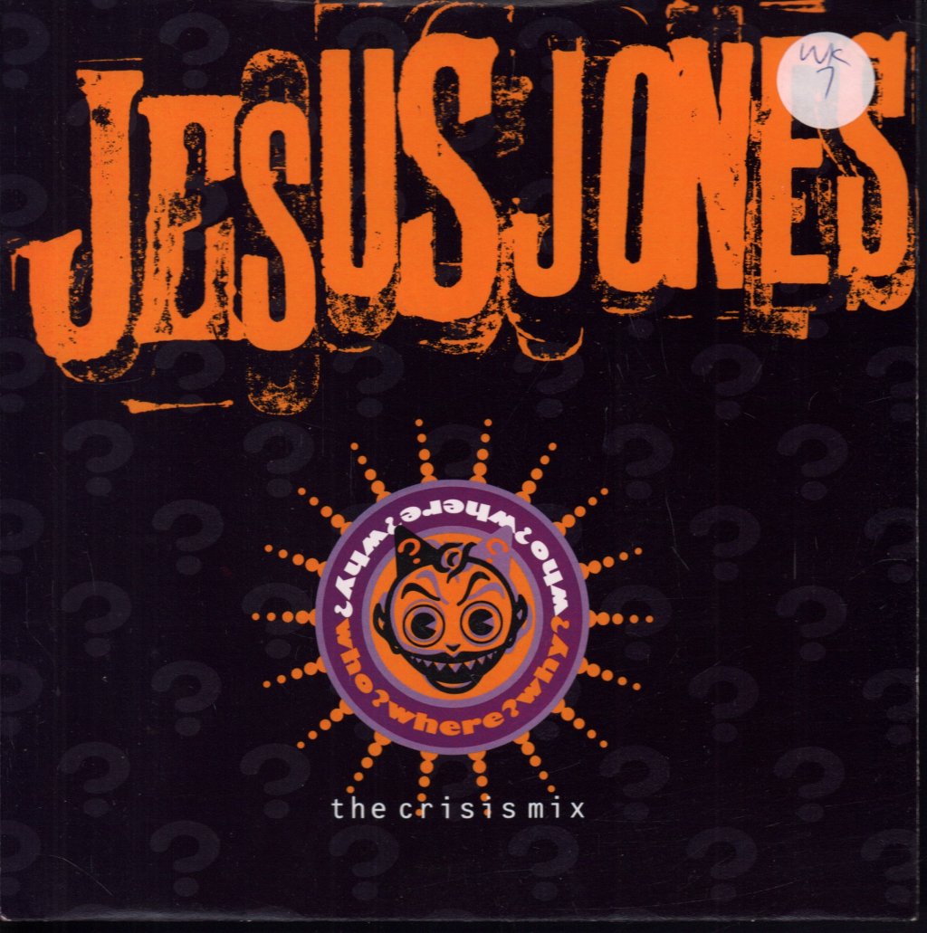 Jesus Jones - Who? Where? Why? (The Crisis Mix) - 7 Inch