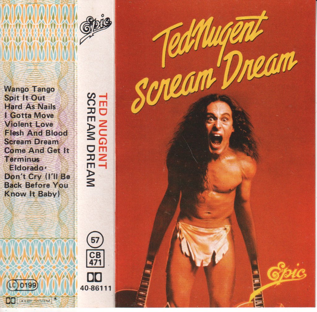 Ted Nugent - Scream Dream - Cassette