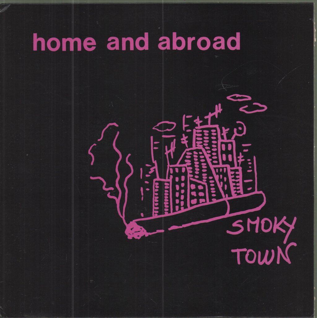 Home And Abroad - Smoky Town - 7 Inch