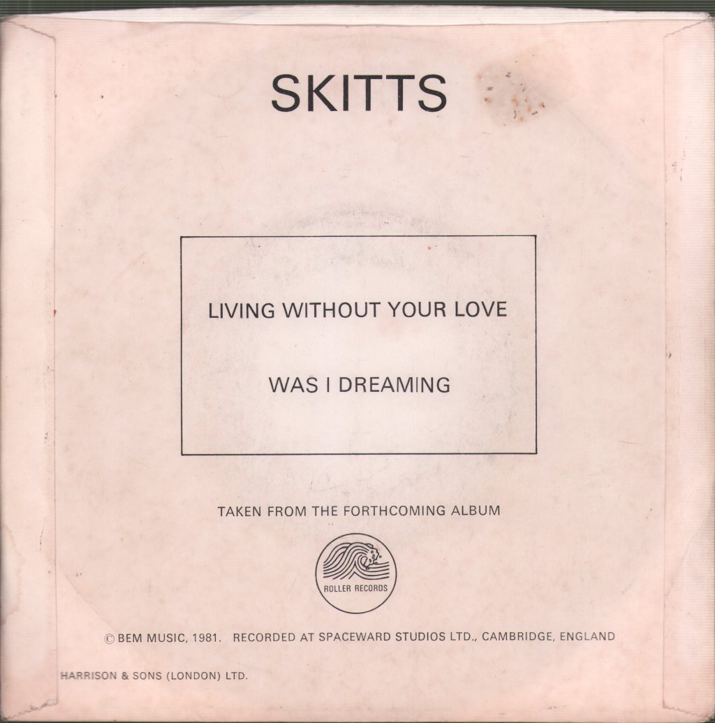 Skitts - Living Without Your Love - 7 Inch