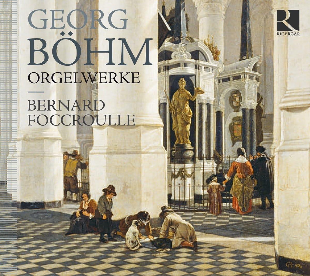 Bernard Foccroulle - Georg Bohm: Organ Works - Cd
