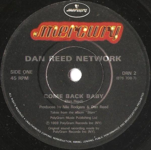 Dan Reed Network - Come Back Baby - 7 Inch