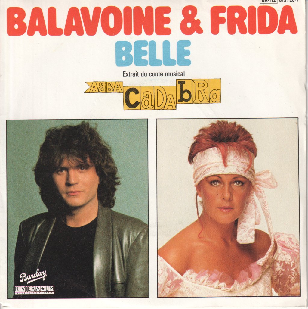 Balavoine And Frida - Belle (Extrait Du Conte Musical ABBACaDAbRa) - 7 Inch