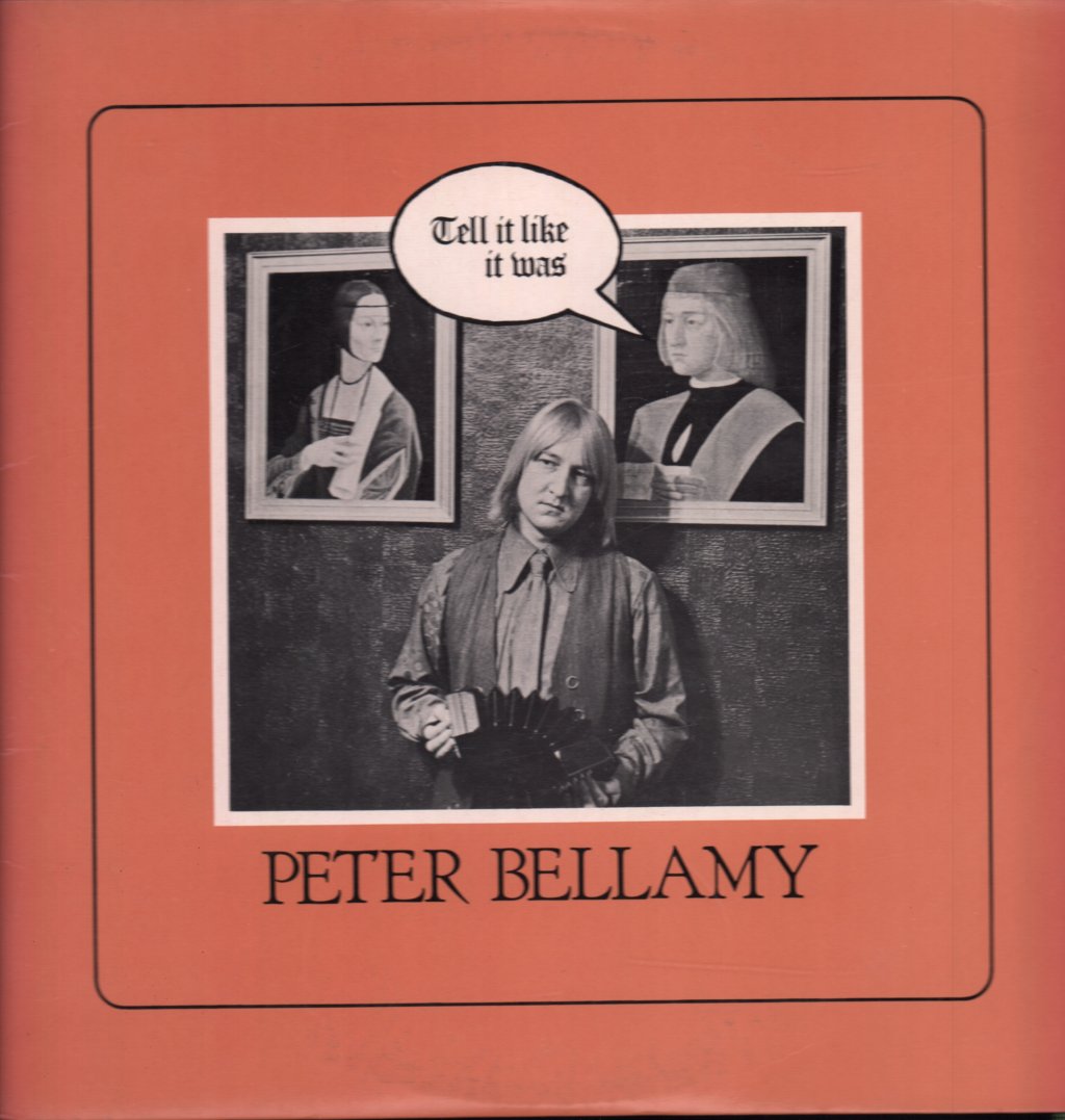 Peter Bellamy - Tell It Like It Was - Lp