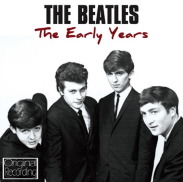 Beatles - Early Years - Cd