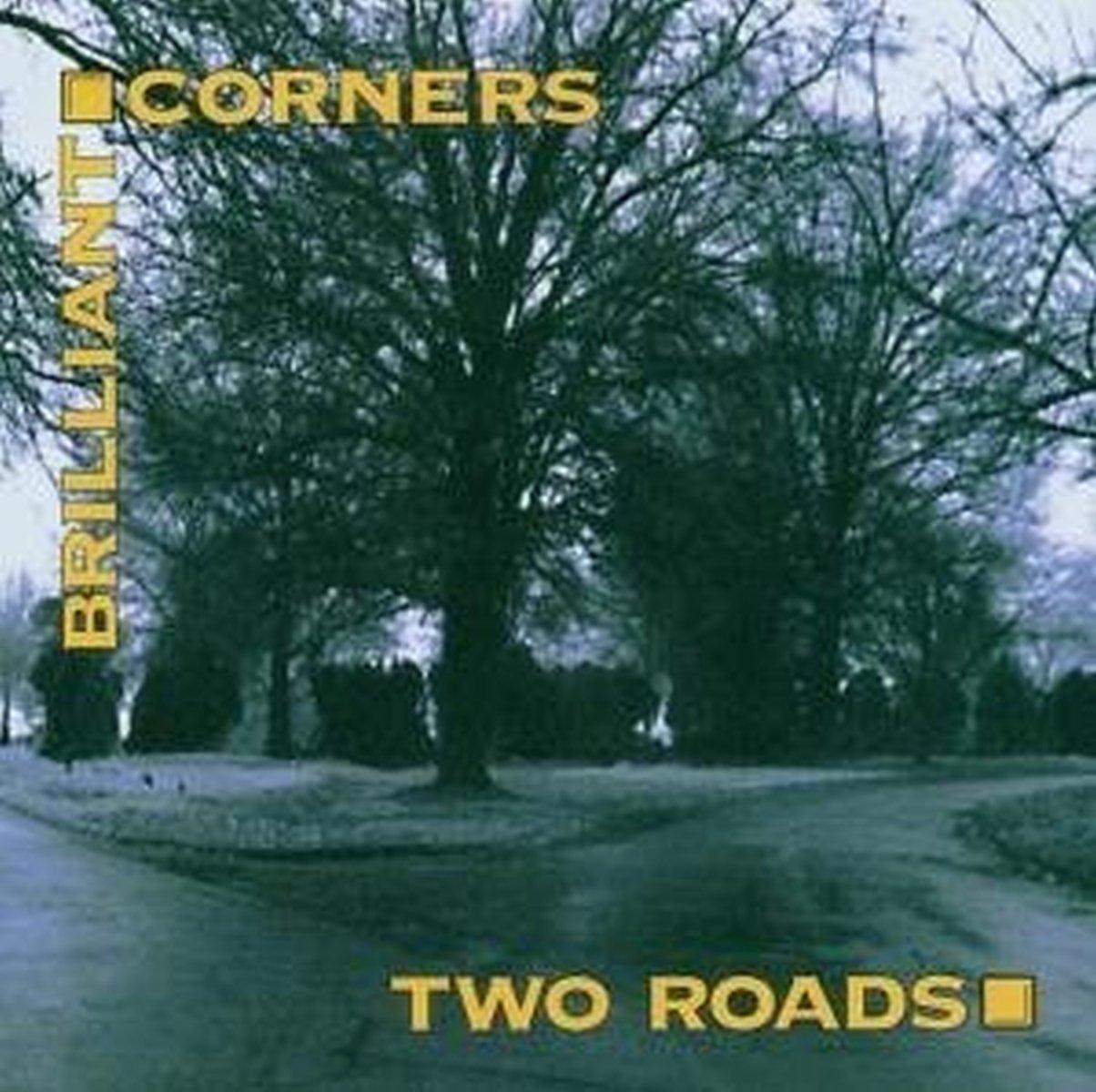 Brilliant Corners - Two Roads - Cd