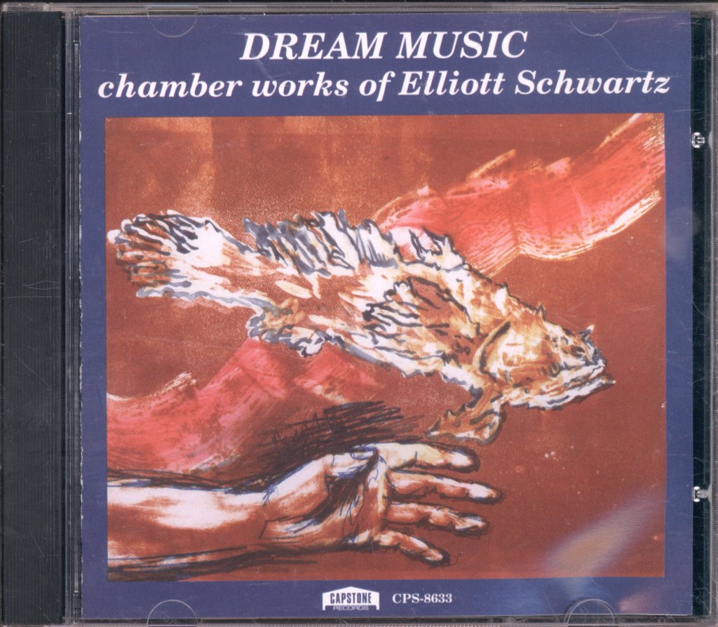 Various Artists - Dream Music Chamber Works Of Elliott Schwartz - Cd