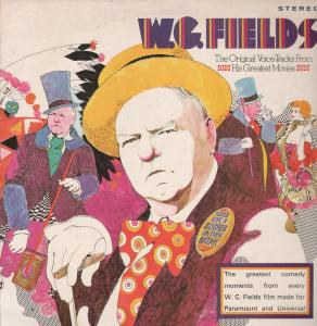 W.c.Fields - Original Voice Tracks From His Greatest Movies - Lp